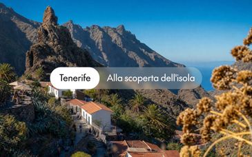 Soggiorno 4* con escursioni alla scoperta di Tenerife